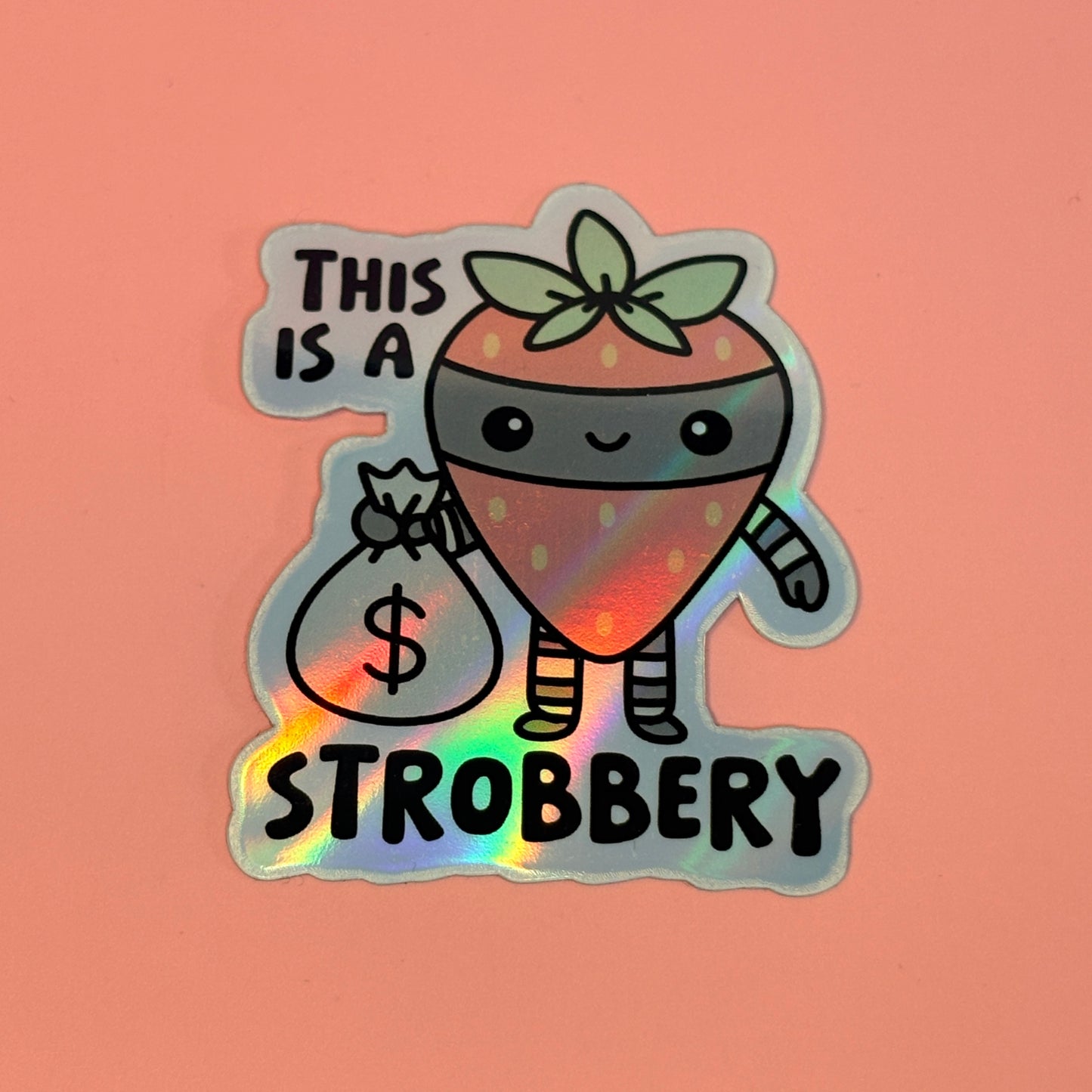 Sticker „this is a strobbery“