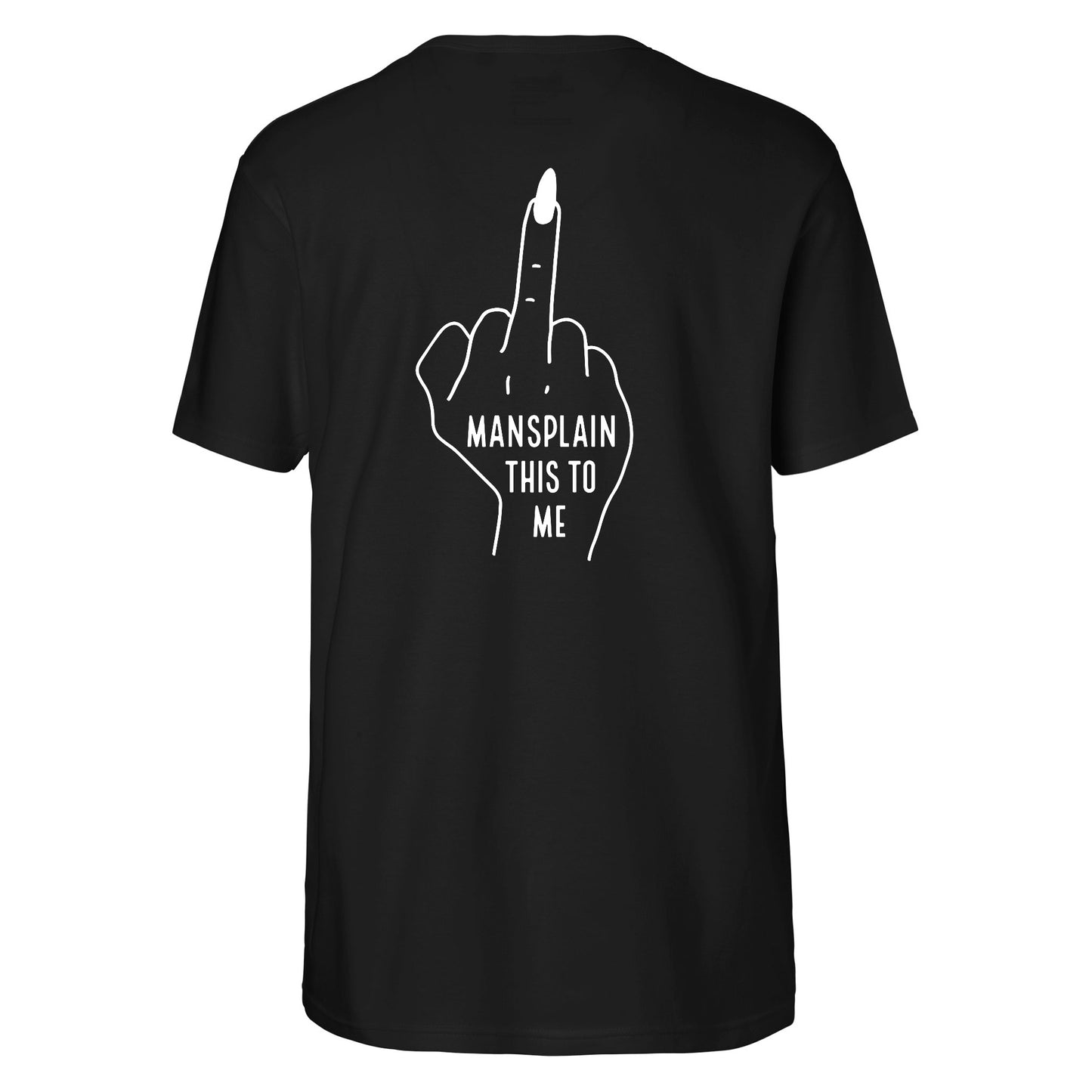 Shirt „mansplain this“