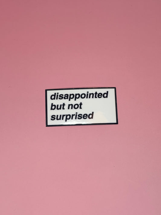 disappointed Sticker