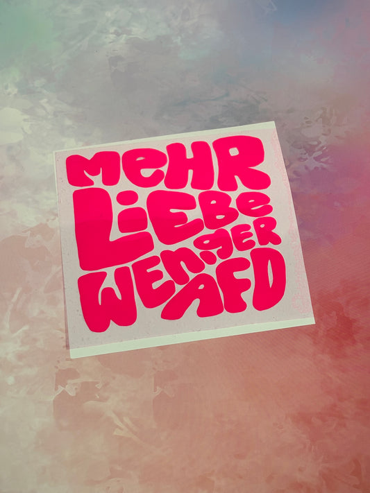 Bügelbild „ mehr Liebe weniger AFD“